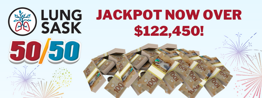 Lung Sask 50/50 Win up to $2,250,000!