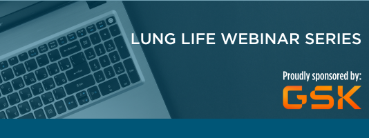 Lung Life Webinar Series