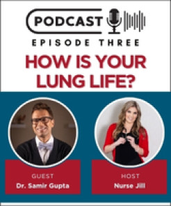 How is your lung life podcast has aired