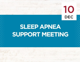 Sleep Apnea Support Meeting