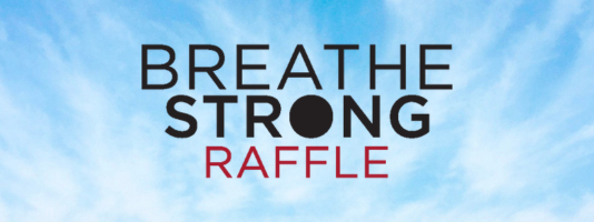 Breathe Strong Raffle