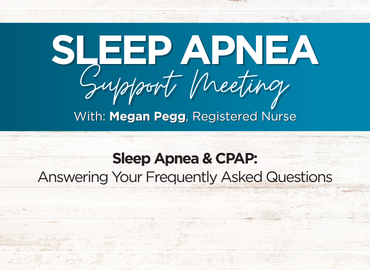 Sleep Apnea & CPAP: Answering Your Frequently Asked Questions