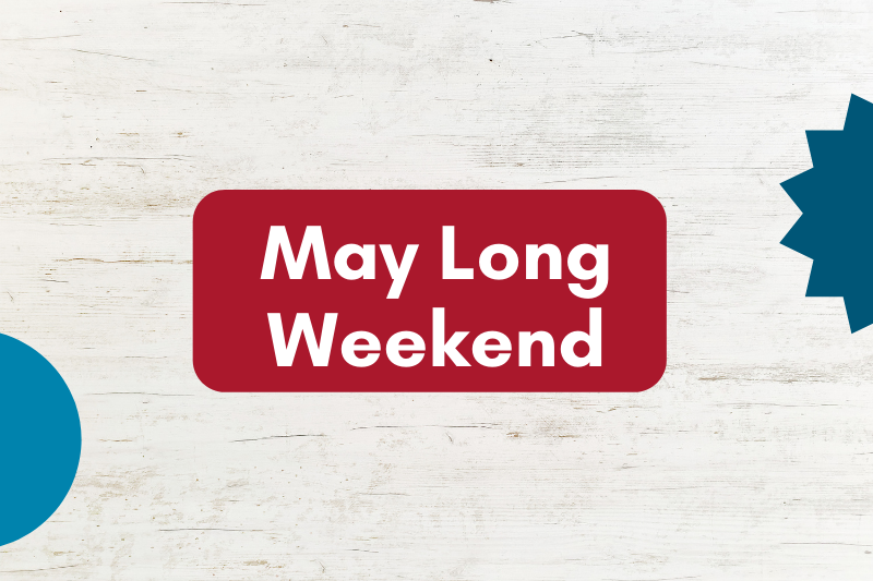 May Long Weekend