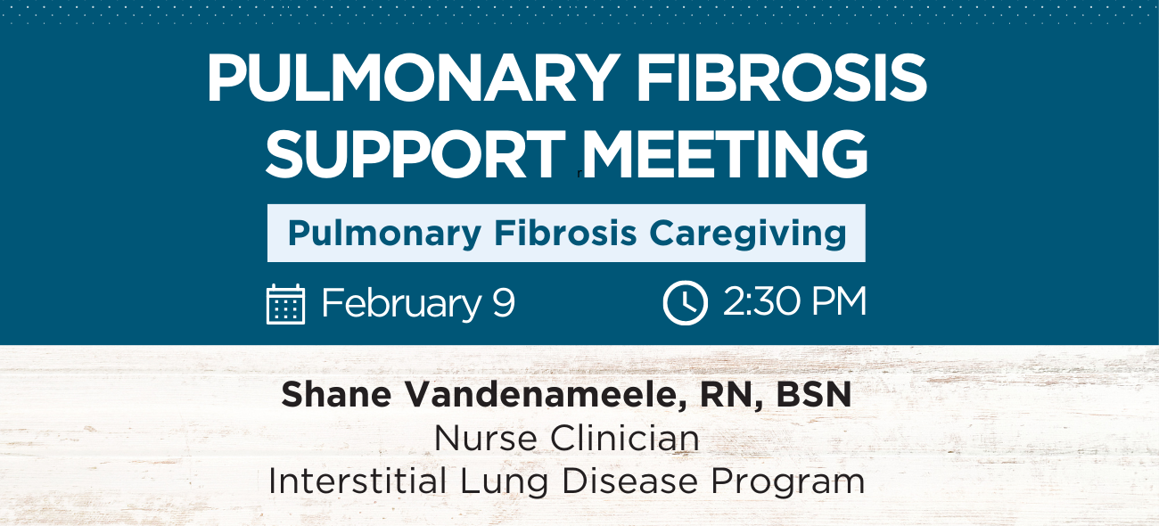 Pulmonary Fibrosis Support Meeting - Caregivers
