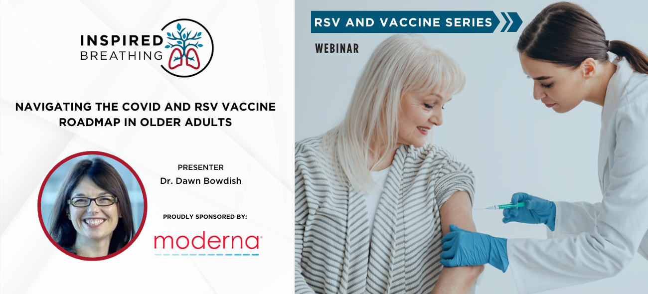 Inspired Breathing Webinar - RSV and Vaccine