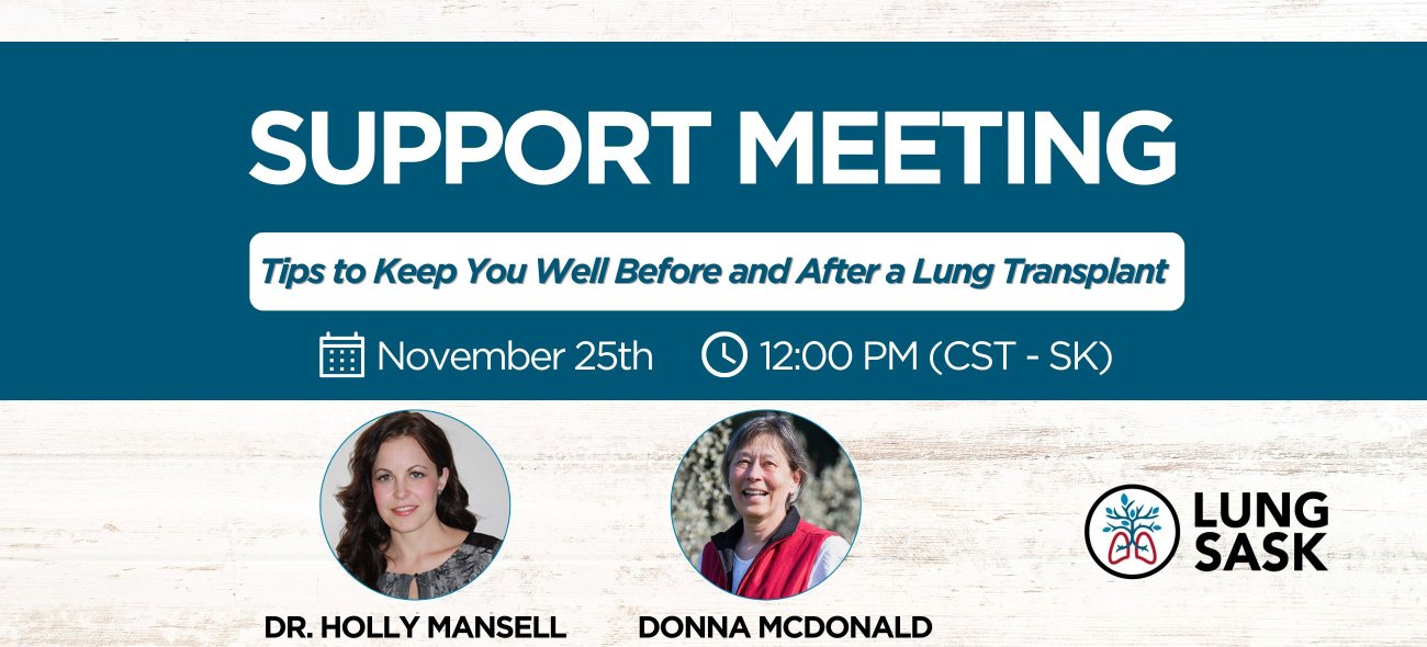 Support Meeting - Tips to Keep You Well Before and After a Lung Transplant