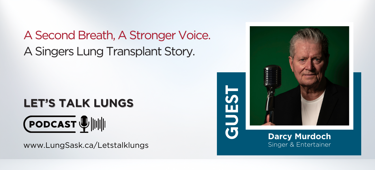 Let's Talk Lungs with Guest Darcy Murdoch
