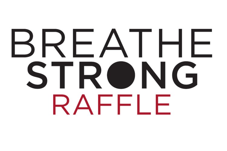 Breathe Strong Raffle