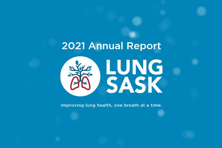 Lung Sask 2021 Annual Report