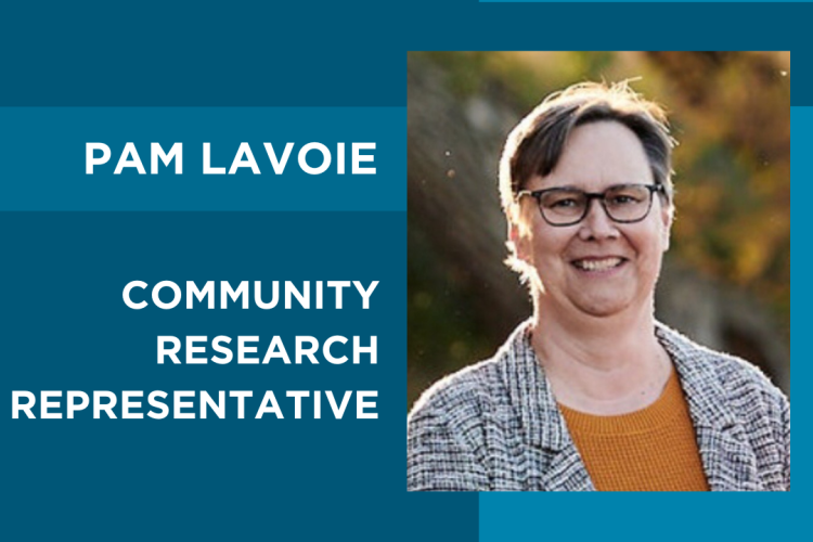 Pam Lavoie, Community Research Representative