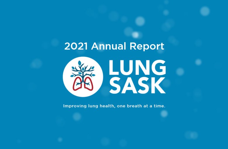 Lung Sask 2021 Annual Report