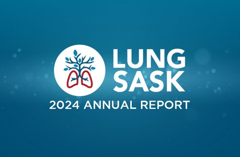 Lung Saskatchewan 2024 Annual Report
