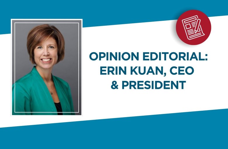 Opinion Editorial Erin Kuan, CEO & President