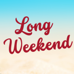 Long Weekend graphic